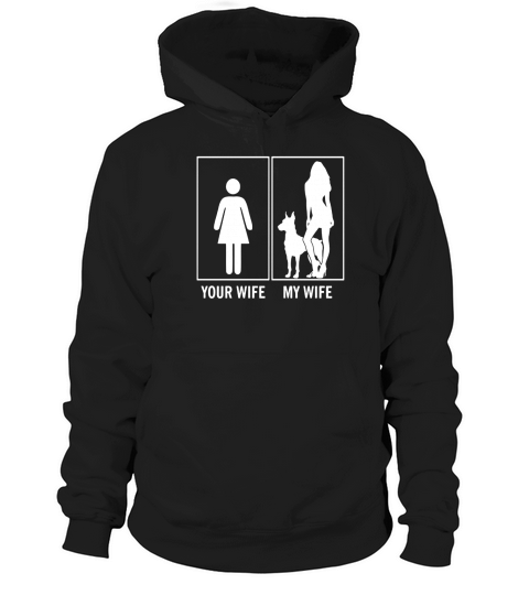 Your Wife My Wife Funny Doberman Dog Lovers T-Shirt Gift Hoodie Unisex