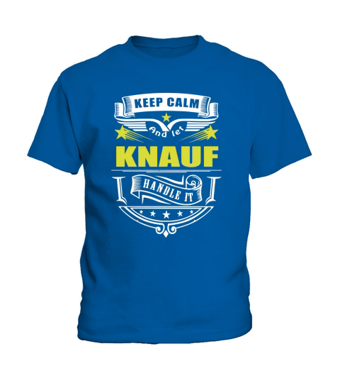 Keep calm and let KNAUF handle it Kids T-Shirt