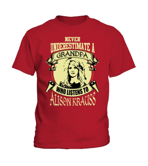 Never Underestimate A Grandpa Who Listens To Alison Krauss Kids T-Shirt