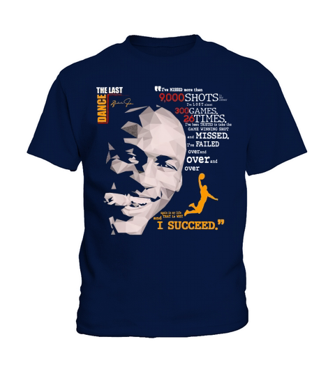 The Last Dance Michael Jordan Basketball I Succeed Signatures Kids T-Shirt
