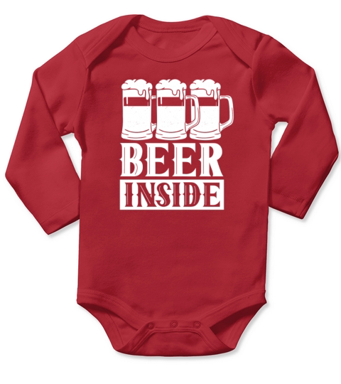 Beer Inside Drinking Sayings Drink Beers Long Sleeve Baby One-Piece
