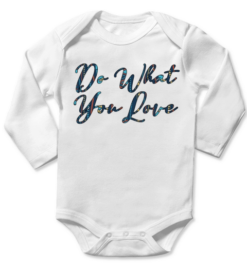 Morning Quotes Do What You LoveMorningmorning yogi Long Sleeve Baby One-Piece