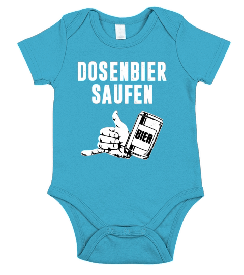 Bier Dosenbier Saufnn Saufen Geschenk shirt Short Sleeve Baby One-Piece