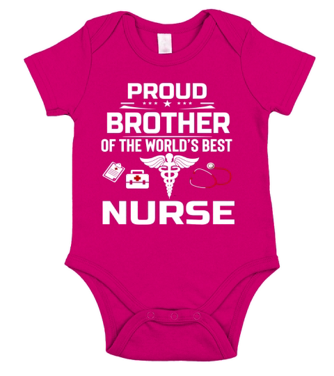 Proud Brother Of The Worlds Best Nurse Gift Shirt Short Sleeve Baby One-Piece