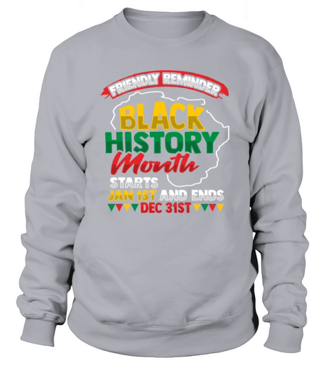 Black History Month Design for a African American Sweatshirt Unisex