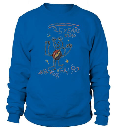 Grateful Dead April Fools Sweatshirt Unisex