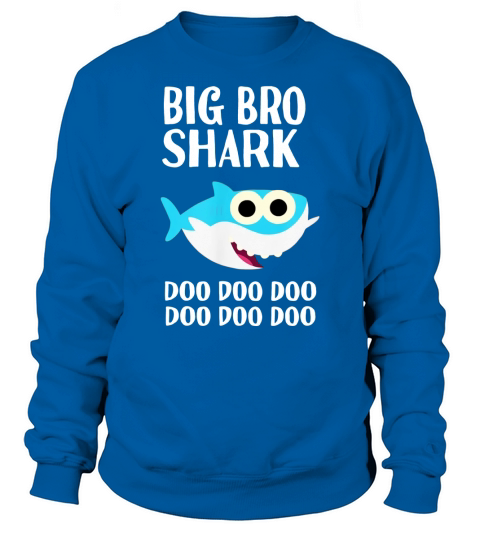 Hot Brother Shark Doo Doo Big Bro Halloween Christmas Matching shirt Sweatshirt Unisex