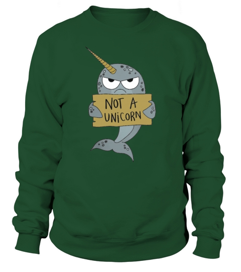 Not A Unicorn Narwhal T-Shirt Funny Narwhal Shirt Sweatshirt Unisex