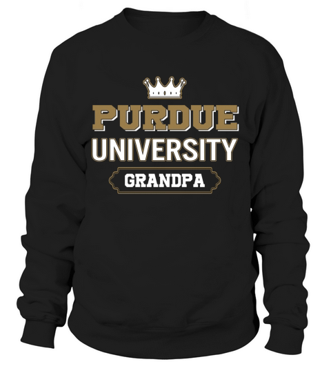 Purdue University Grandpa Great Gift For Grandparents Sweatshirt Unisex
