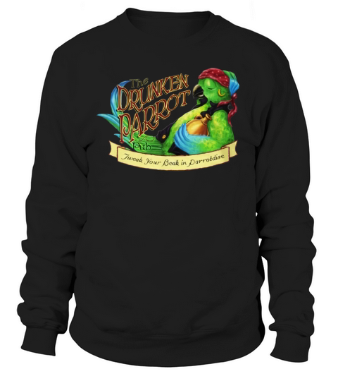 The Drunken Parrot Sweatshirt Unisex