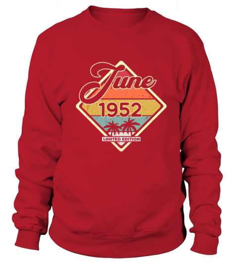Vintage 70th Birthday June 1952 Sports Gift Sweatshirt Unisex