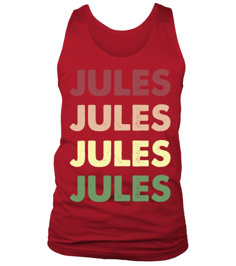 Jules Shirt - Funny Vintage Personalized Jules Tank Top Unisex