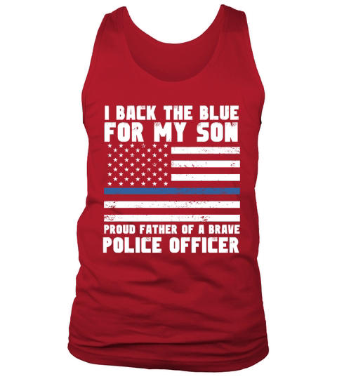 Proud Father Of A Police Officer Tee Tank Top Unisex