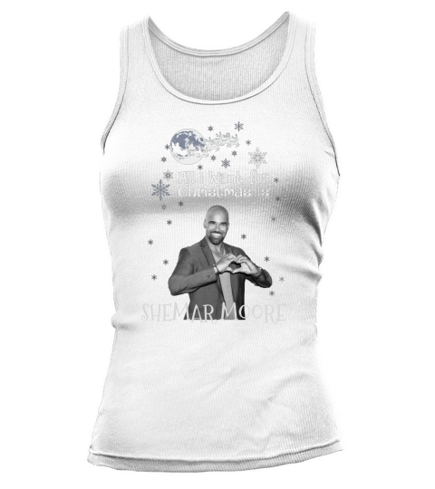 ALL I WANT FOR CHRISTMAS IS SHEMAR MOORE shirt, hoodie, sweater, longsleeve t-shirt Tank top Woman