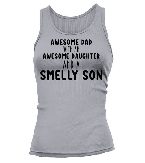 Funny Awesome Dad With An Awesome Daughter And A S Tank top Woman