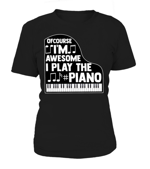 Classic Musical Instrument Piano Quote Women's T-Shirt