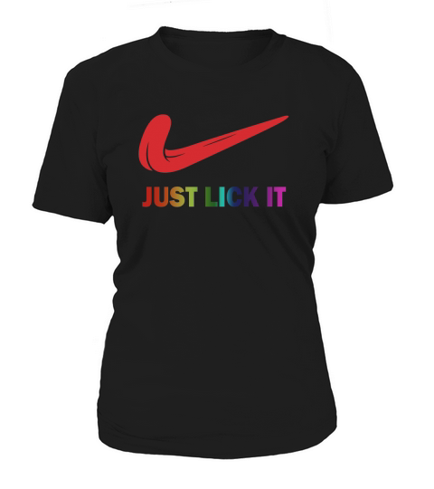 Just lick it LGBT Women's T-Shirt