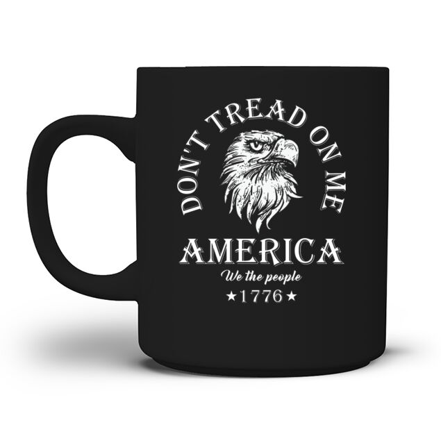 Don t Tread On Me America USA America gift idea Mug