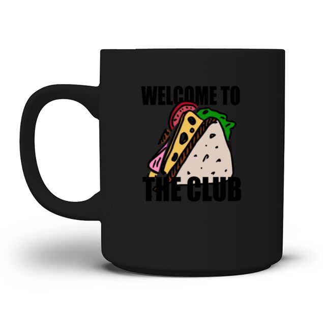 Welcome to the Club Men's T-Shirt Mug