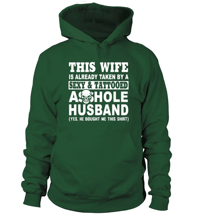 This wife is already taken by a sexy and tattooed Men's Hoodie