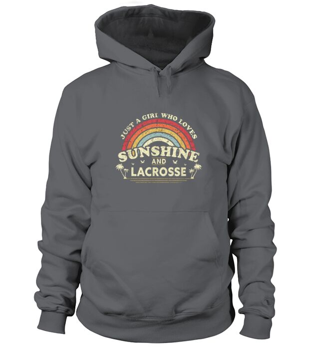 A Girl Who Loves Sunshine And Lacrosse Hoodie Unisex