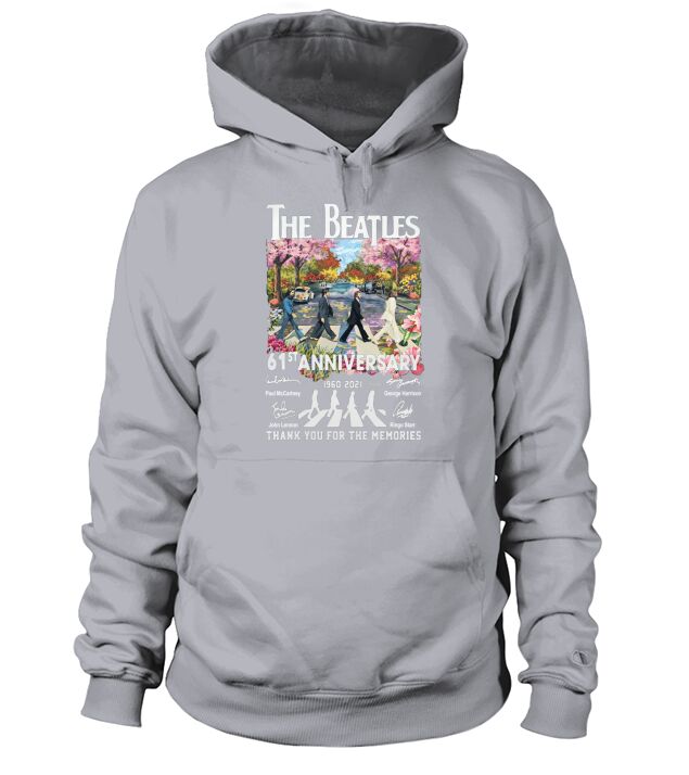 Abbey Road The Beatle 61st Anniversary 1960 2021 Thanks For The Memories Hoodie Unisex