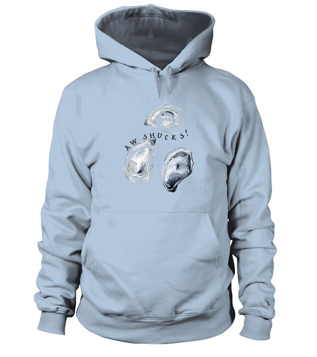 Aw Shucks Cute Oyster for Women Hoodie Unisex