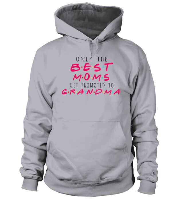 Only the best moms get promoted to grandma Friends - Round Pendant Necklace Hoodie Unisex