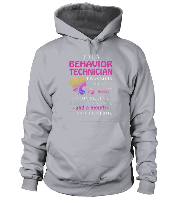BEHAVIOR TECHNICIAN Cant Control Hoodie Unisex