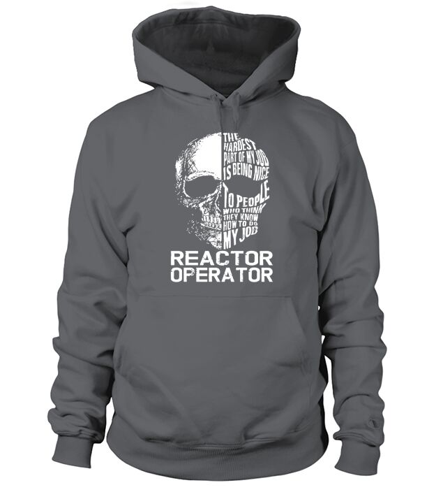 REACTOR OPERATOR Hoodie Unisex