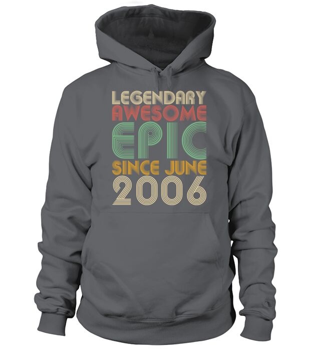 Legendary Awesome Epic Since June 2006 Vintage Men's Hoodie