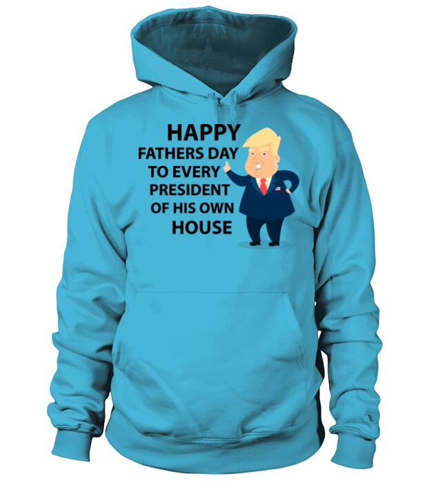 Happy Fathers Day to Every President Men's Hoodie