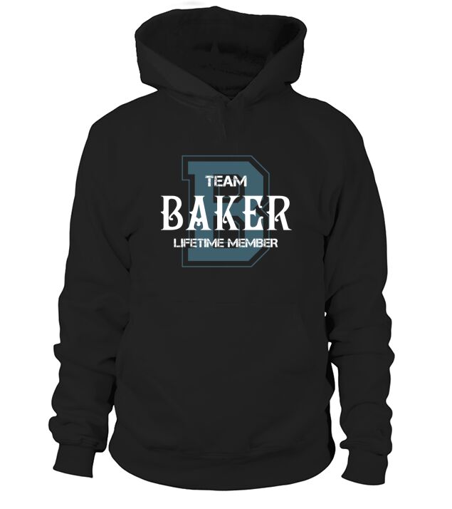 BAKER Shirts - Team BAKER Lifetime Member Name Shirts Hoodie Unisex