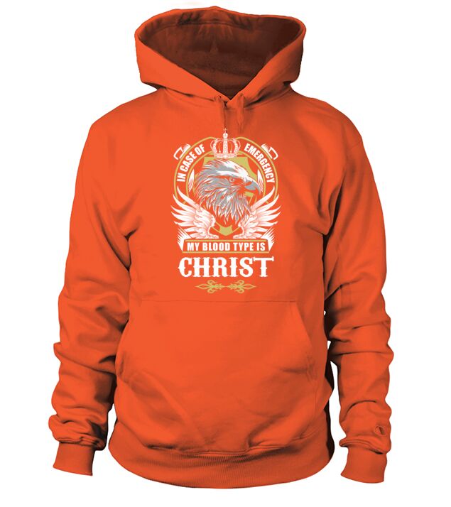 Christ Name T Shirt - In Case Of Emergency My Bloo Men's Hoodie