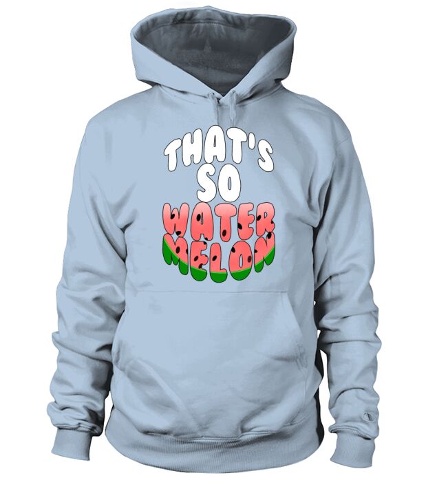Thats So Watermelon Men's Hoodie
