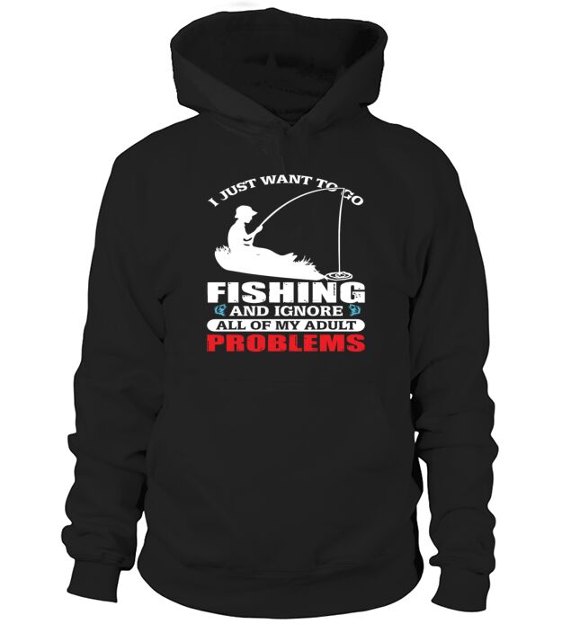 Ignore adults problems by fishing Men's Hoodie