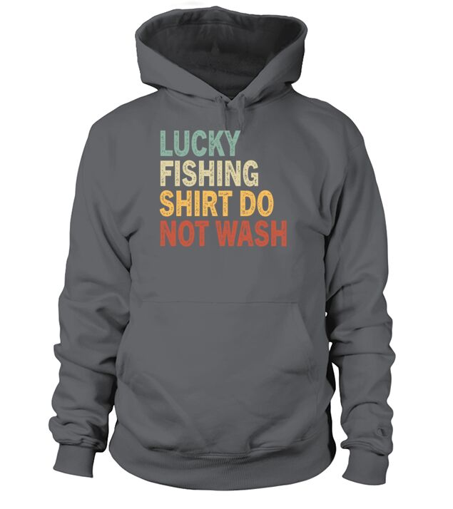 Lucky Fishing Shirt Do Not Wash Retro Vintage Fish Men's Hoodie
