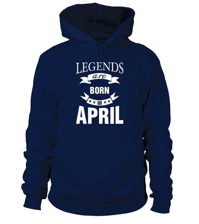Legends are born in April Men's Hoodie