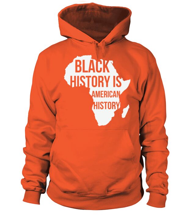 Black History Is American History Black History Men's Hoodie