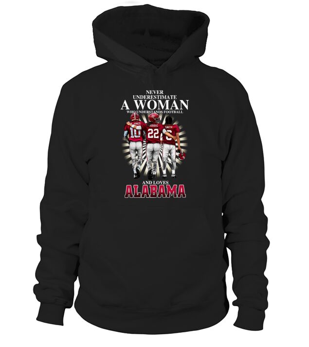 never underestimate a woman who loves alabama Hoodie Unisex