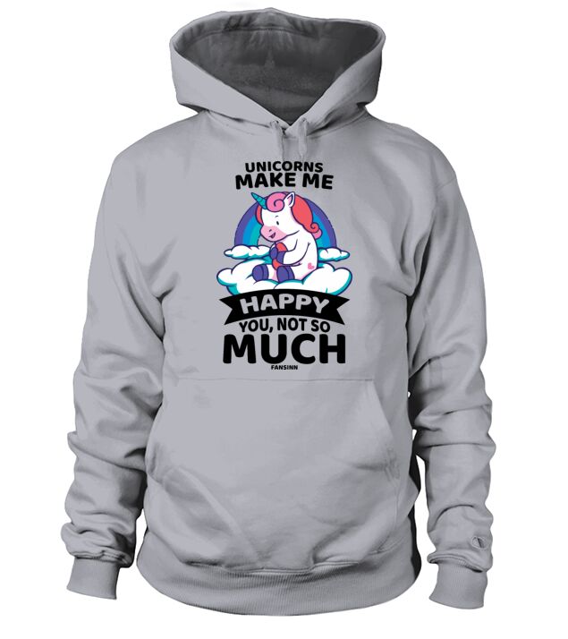 Unicorns Make Me Happy You Not So Much Men's Hoodie