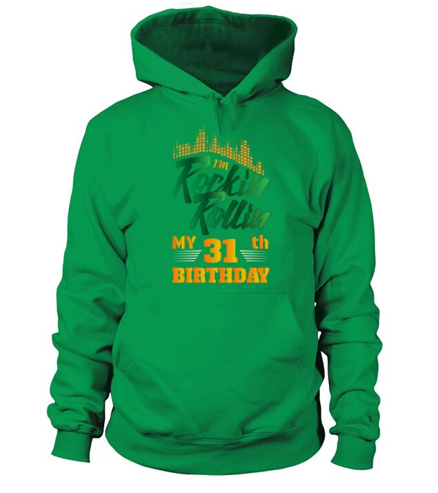 Rockin Rollin 31th Year Birthday Occasion Men's Hoodie