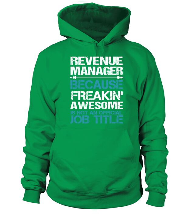 REVENUE MANAGER Freakin Hoodie Unisex