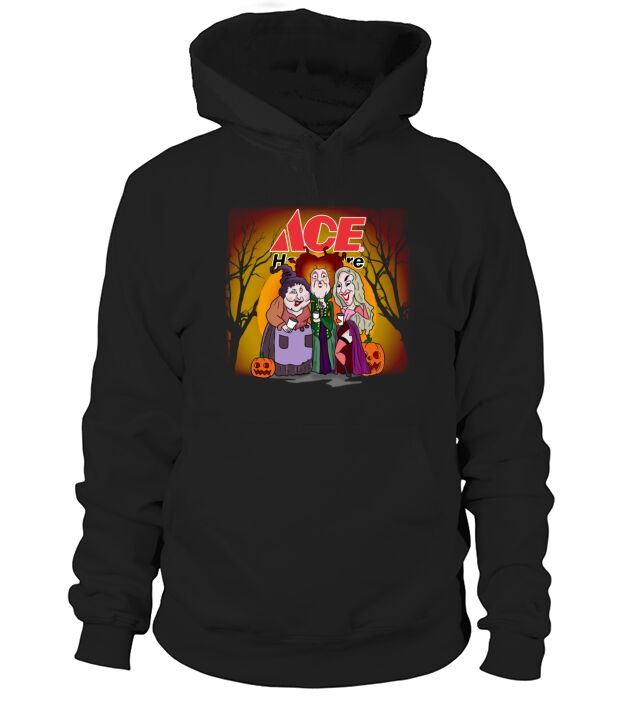 Hocus Pocus Sanderson Sisters ACE Hardware Pumpkin Halloween hoodie Hoodie Unisex