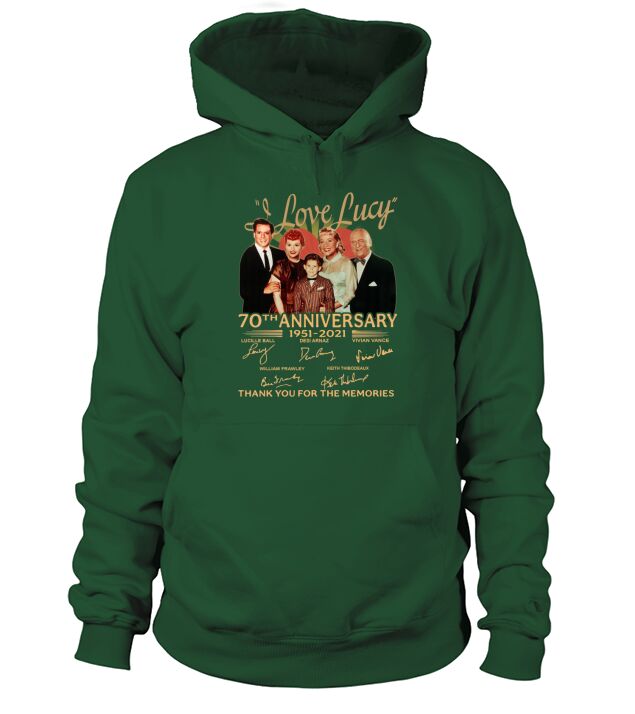 I Love Lucy 70th anniversary 1951 2021 thank you for the memories signatures Hoodie Unisex
