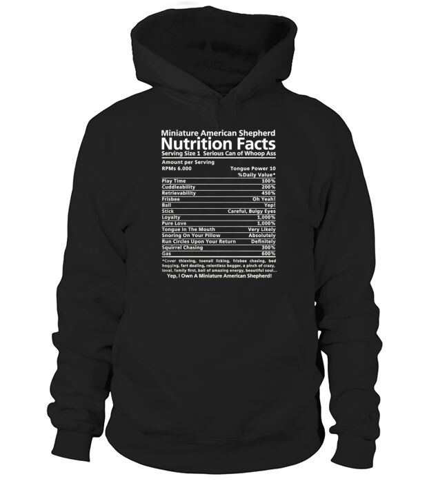 Miniature American Shepherd Shirt  Funny Nutrition Facts Hoodie Unisex