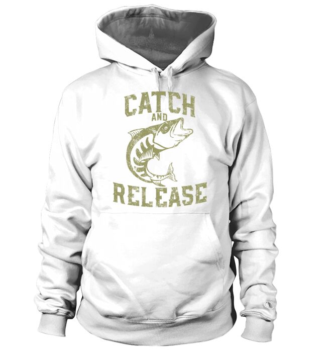 Catch and Release Hoodie Unisex