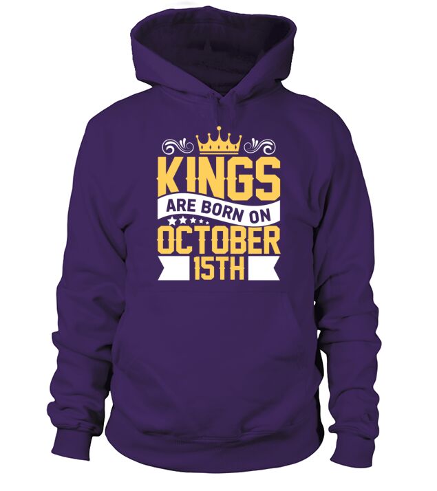 Kings are Born on October 15th Birthday on October Men's Hoodie