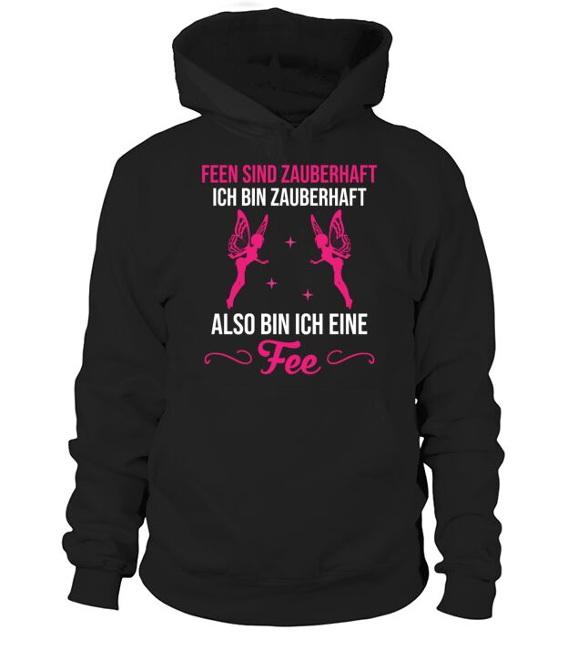 Fairy Magic Fairy Funny Quote Women Girls Gift Hoodie Unisex