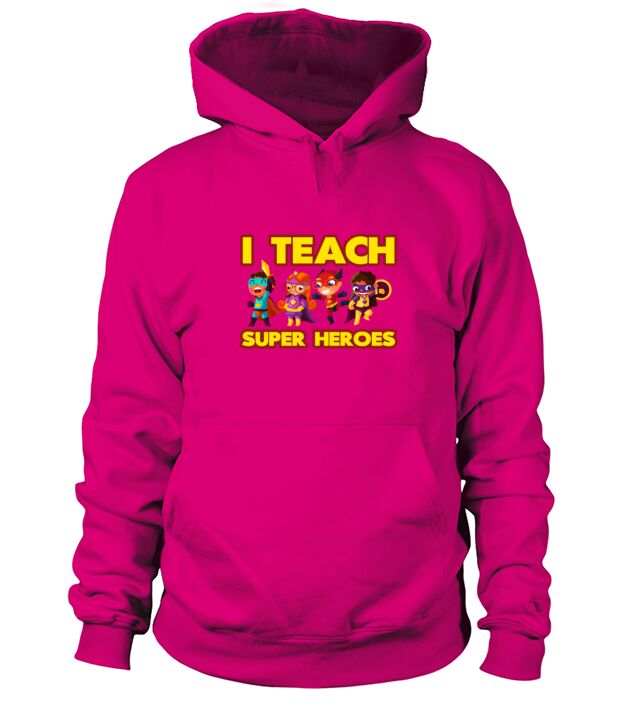 I Teach Superheroes Funny Hero Teaching Gift Shirt Men's Hoodie